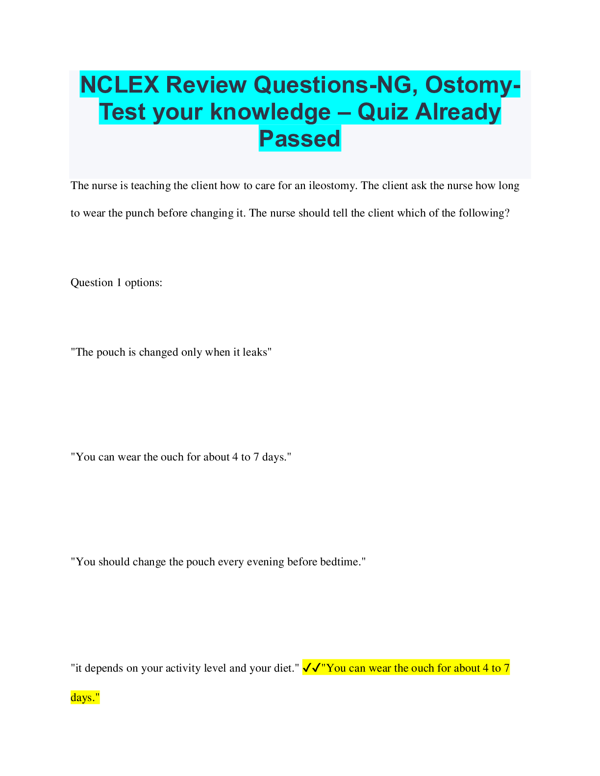 NCLEX Review QuestionsNG, OstomyTest your knowledge Quiz Already